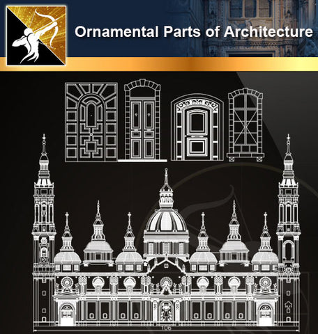 ★Ornamental Parts of Architecture