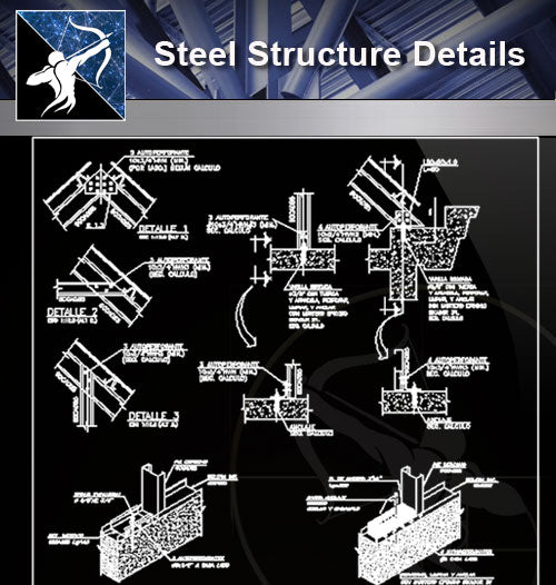 【Free Steel Structure Details】Steel Structure CAD Details 2 - Architecture Autocad Blocks,CAD Details,CAD Drawings,3D Models,PSD,Vector,Sketchup Download