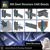 ★【Over 500+ Types of Steel Structure CAD Details Bundle】All Steel Structure CAD Details - Architecture Autocad Blocks,CAD Details,CAD Drawings,3D Models,PSD,Vector,Sketchup Download