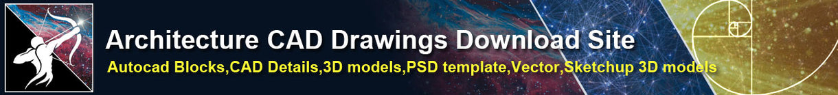 【Architecture CAD Drawings Download】 CAD Blocks,Details,3D Models,PSD,Vector,Sketchup Download