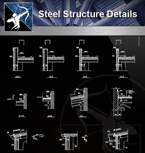 【Steel Structure Details】Steel Structure Details Collection V.2 - Architecture Autocad Blocks,CAD Details,CAD Drawings,3D Models,PSD,Vector,Sketchup Download