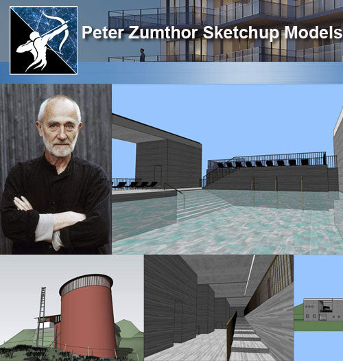 ★Famous Architecture -Peter Zumthor Sketchup 3D Models - Architecture Autocad Blocks,CAD Details,CAD Drawings,3D Models,PSD,Vector,Sketchup Download