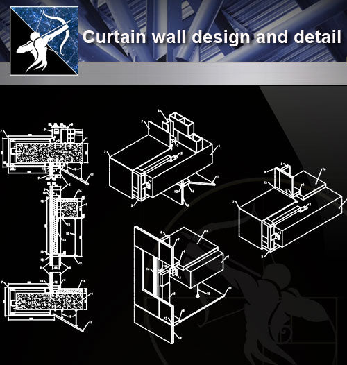 【Wall Details】Curtain wall design and detail in autocad dwg files - Architecture Autocad Blocks,CAD Details,CAD Drawings,3D Models,PSD,Vector,Sketchup Download