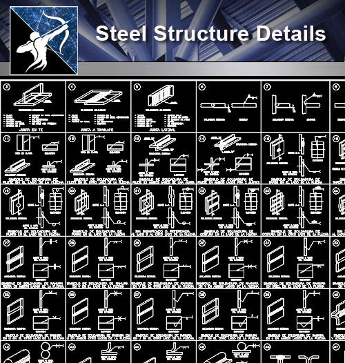 【Free Steel Structure Details】Steel Structure CAD Details 6 - Architecture Autocad Blocks,CAD Details,CAD Drawings,3D Models,PSD,Vector,Sketchup Download