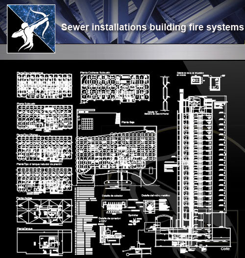 【Architecture Details】Sewer installations building fire systems - Architecture Autocad Blocks,CAD Details,CAD Drawings,3D Models,PSD,Vector,Sketchup Download