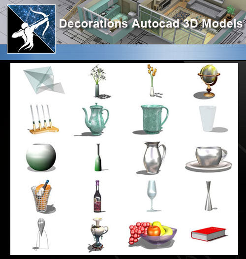 ★AutoCAD 3D Models-Decorations Autocad 3D Models - Architecture Autocad Blocks,CAD Details,CAD Drawings,3D Models,PSD,Vector,Sketchup Download