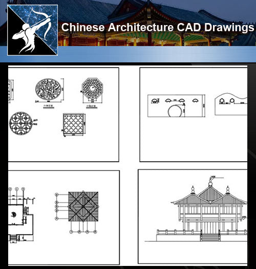 ★Chinese Architecture CAD Drawings-Chinese Architecture - Architecture Autocad Blocks,CAD Details,CAD Drawings,3D Models,PSD,Vector,Sketchup Download
