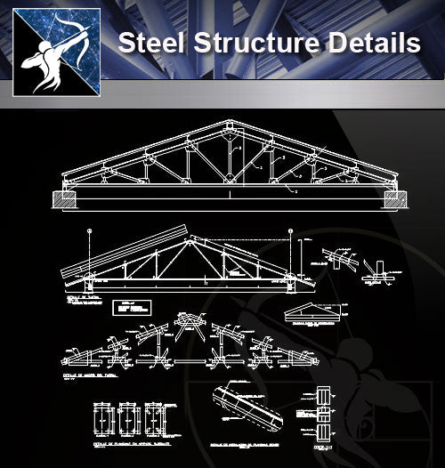 【Steel Structure Details】Steel Structure Details Collection V.9 - Architecture Autocad Blocks,CAD Details,CAD Drawings,3D Models,PSD,Vector,Sketchup Download