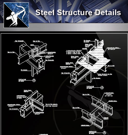 【Free Steel Structure Details】Steel Structure CAD Details 3 - Architecture Autocad Blocks,CAD Details,CAD Drawings,3D Models,PSD,Vector,Sketchup Download