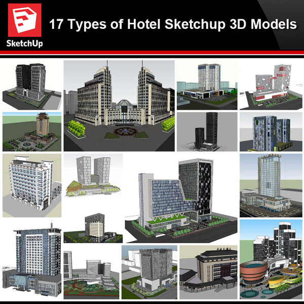 💎【Sketchup Architecture 3D Projects】17 Types of Hotel Sketchup 3D Models - Architecture Autocad Blocks,CAD Details,CAD Drawings,3D Models,PSD,Vector,Sketchup Download