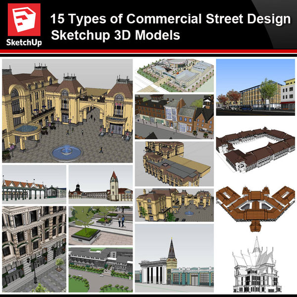 💎【Sketchup Architecture 3D Projects】15 Types of Commercial Street Design Sketchup 3D Models V1 - Architecture Autocad Blocks,CAD Details,CAD Drawings,3D Models,PSD,Vector,Sketchup Download