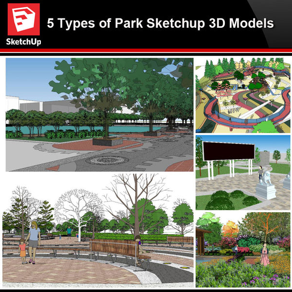 💎【Sketchup Architecture 3D Projects】5 Types of Park Landscape Sketchup 3D Models V3 - Architecture Autocad Blocks,CAD Details,CAD Drawings,3D Models,PSD,Vector,Sketchup Download