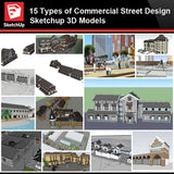 💎【Sketchup Architecture 3D Projects】15 Types of Commercial Street Design Sketchup 3D Models V3 - Architecture Autocad Blocks,CAD Details,CAD Drawings,3D Models,PSD,Vector,Sketchup Download