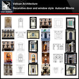 ★【Vatican Architecture Style Design】Vatican architecture · Decorative door and window style CAD Drawings - Architecture Autocad Blocks,CAD Details,CAD Drawings,3D Models,PSD,Vector,Sketchup Download