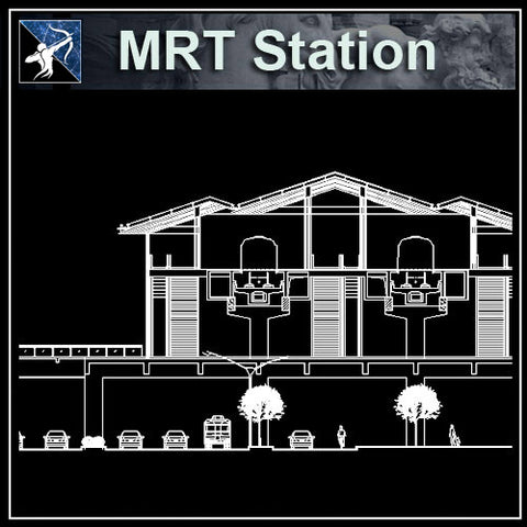 ●MRT Station Project
