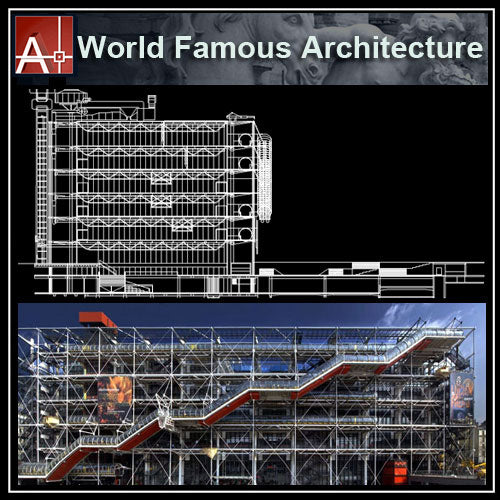 【Famous Architecture Project】Le centre Pompidou-CAD Drawings - Architecture Autocad Blocks,CAD Details,CAD Drawings,3D Models,PSD,Vector,Sketchup Download