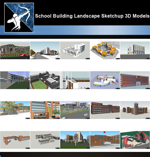 ★Best 20 Types of School Sketchup 3D Models Collection V.2 - Architecture Autocad Blocks,CAD Details,CAD Drawings,3D Models,PSD,Vector,Sketchup Download